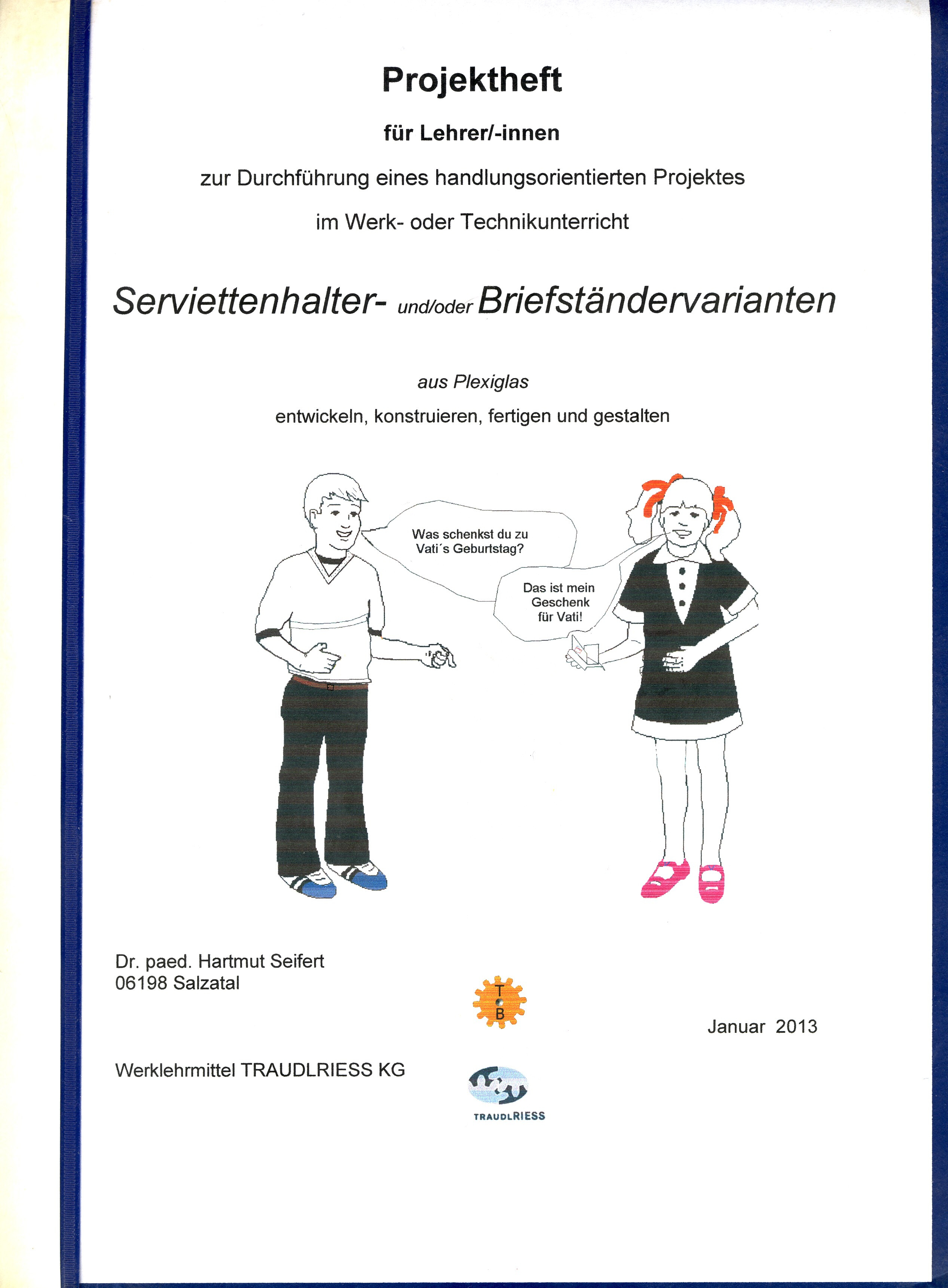 Projektheft fr Lehrer/-innen: Briefstnder, Serviettenhalter