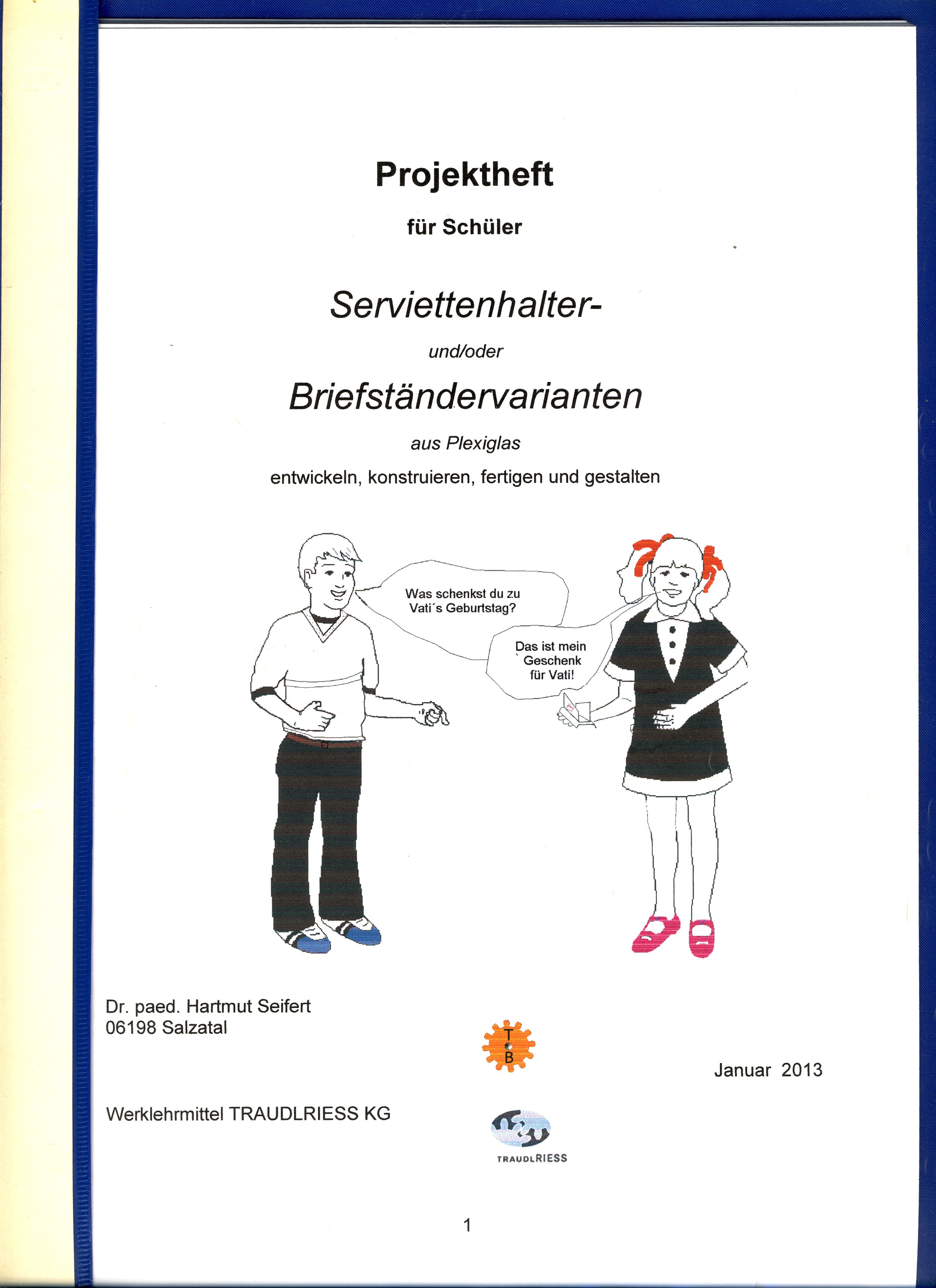 Projektheft fr Schler/-innen: Briefstnder, Serviettenhalter